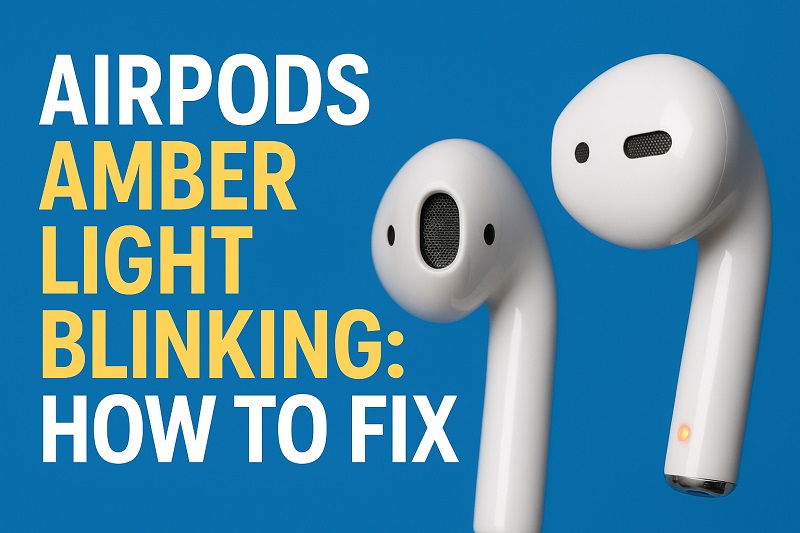 Airpods Amber Light Blinking