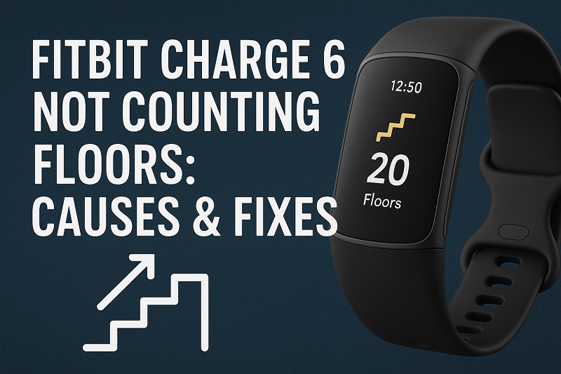 Fitbit Charge 6 Not Counting Floors