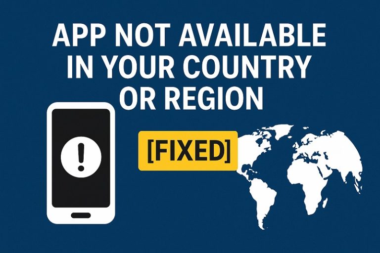 App Not Available in Your Country or Region