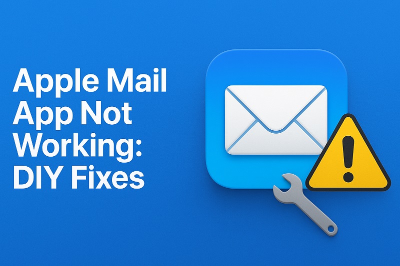 Apple Mail App Not Working
