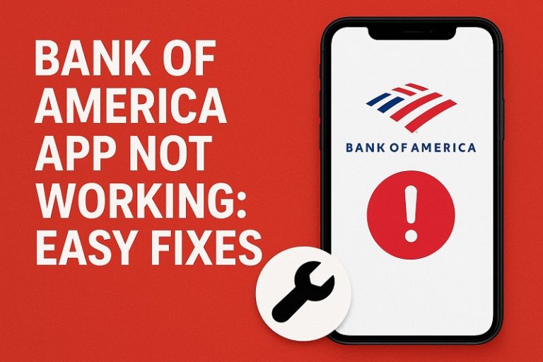 Bank of America App Not Working
