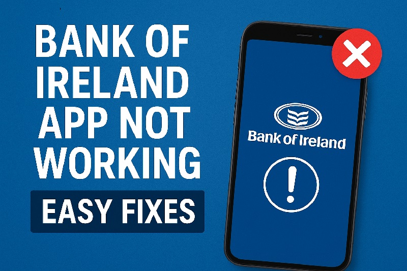 Bank of Ireland App Not Working