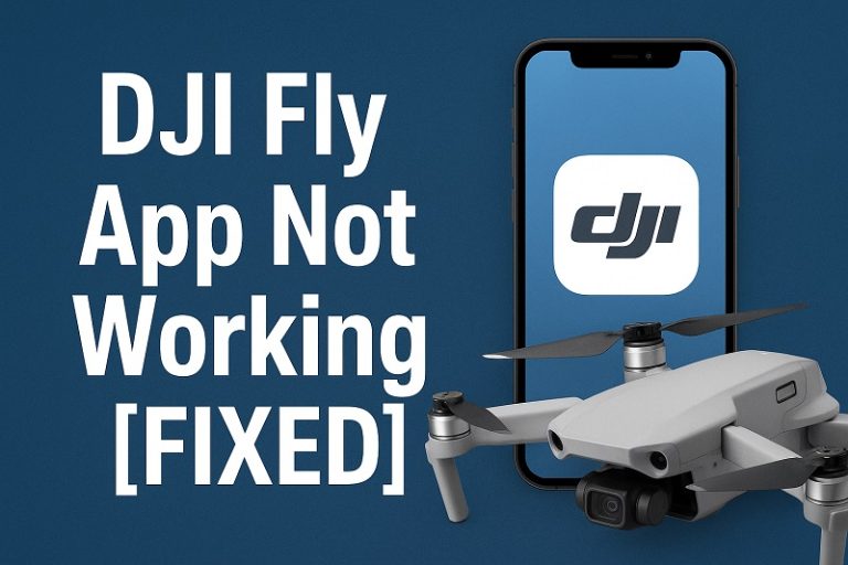 DJI Fly App Not Working