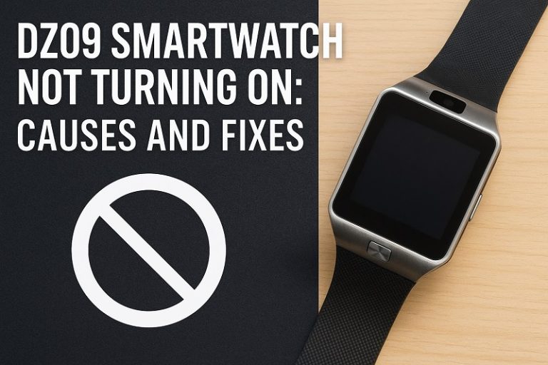 DZ09 Smartwatch Not Turning On