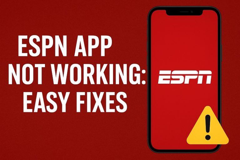 ESPN App Not Working