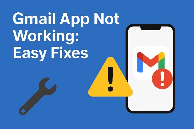Gmail App Not Working
