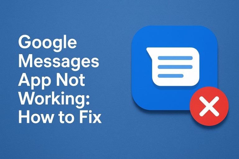 Google Messages App Not Working