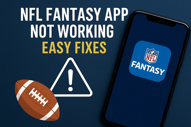 NFL Fantasy App Not Working