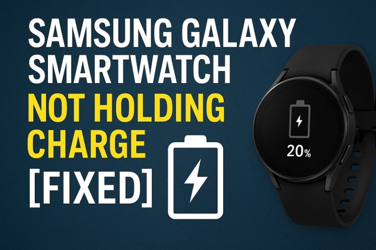 Samsung Galaxy Smartwatch Not Holding Charge