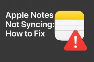 Apple Notes Not Syncing: How to Fix - Gear Probe