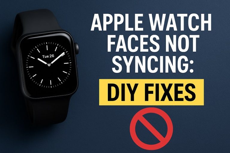 Apple Watch Faces Not Syncing