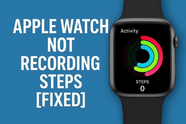 Apple Watch Not Recording Steps