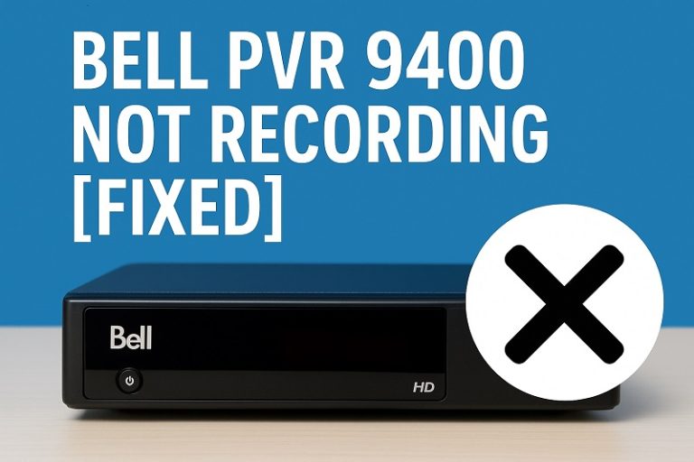 Bell PVR 9400 Not Recording