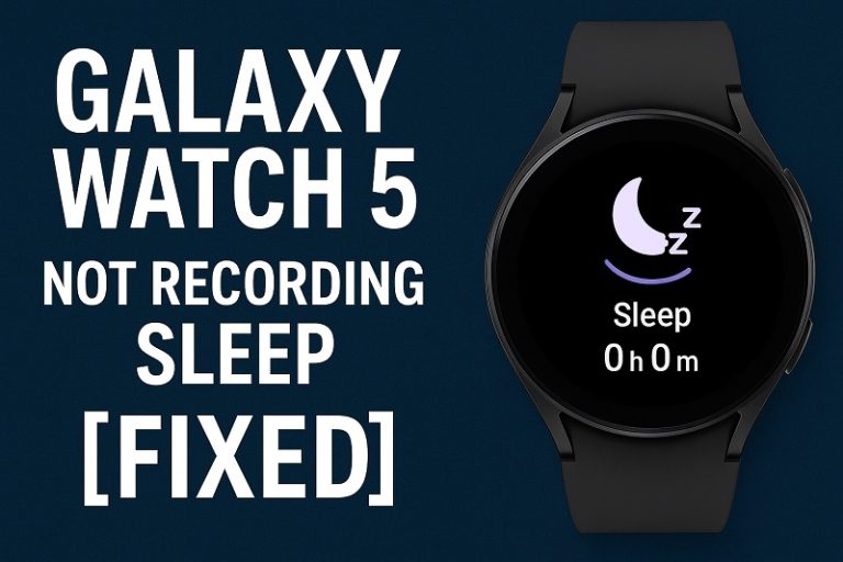 Galaxy Watch 5 Not Recording Sleep