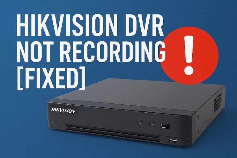 Hikvision DVR Not Recording