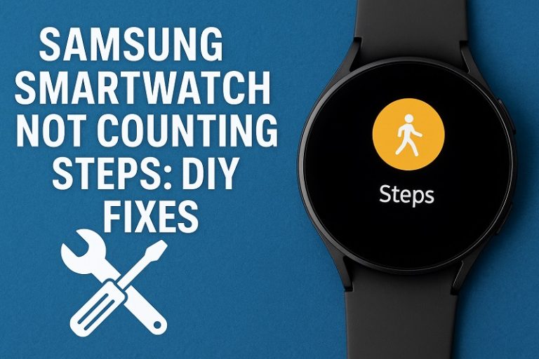 Samsung Smartwatch Not Counting Steps