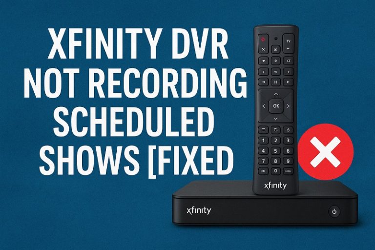 Xfinity DVR Not Recording Scheduled Shows