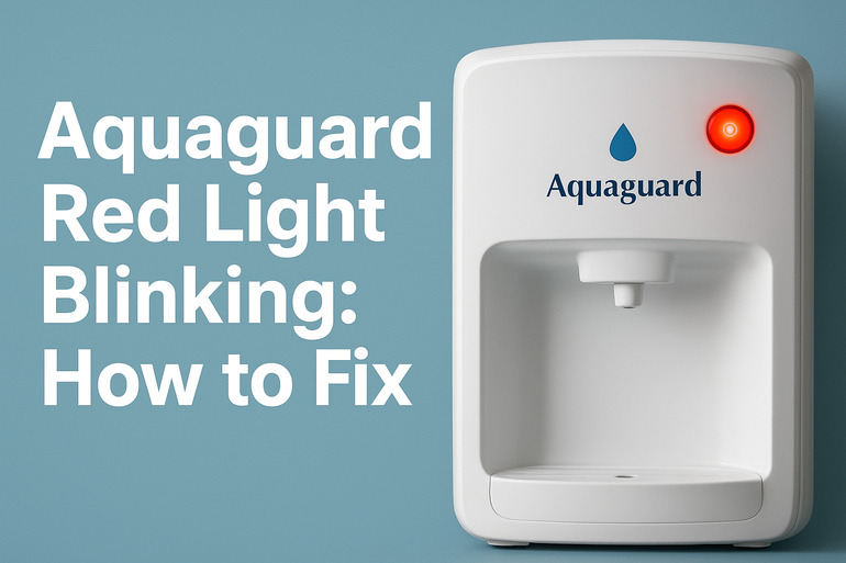 Aquaguard Red Light Blinking