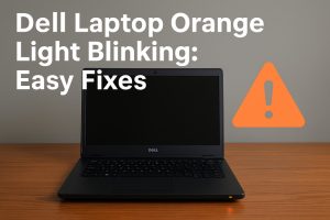 Dell Laptop Orange Light Blinking: Easy Fixes - Gear Probe