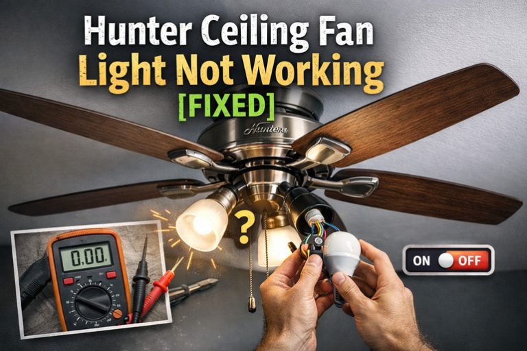 Hunter Ceiling Fan Light Not Working
