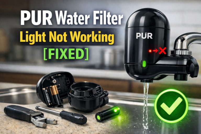 PUR Water Filter Light Not Working