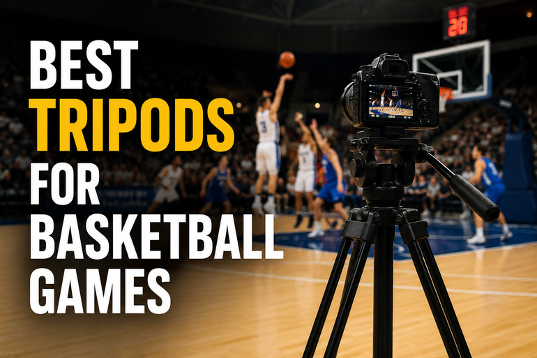 Best Tripods for Basketball Games 