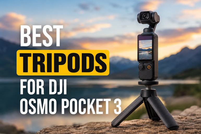 Best Tripods for DJI Osmo Pocket 3 